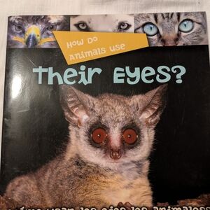 How Do Animals Use Their Eyes? Book